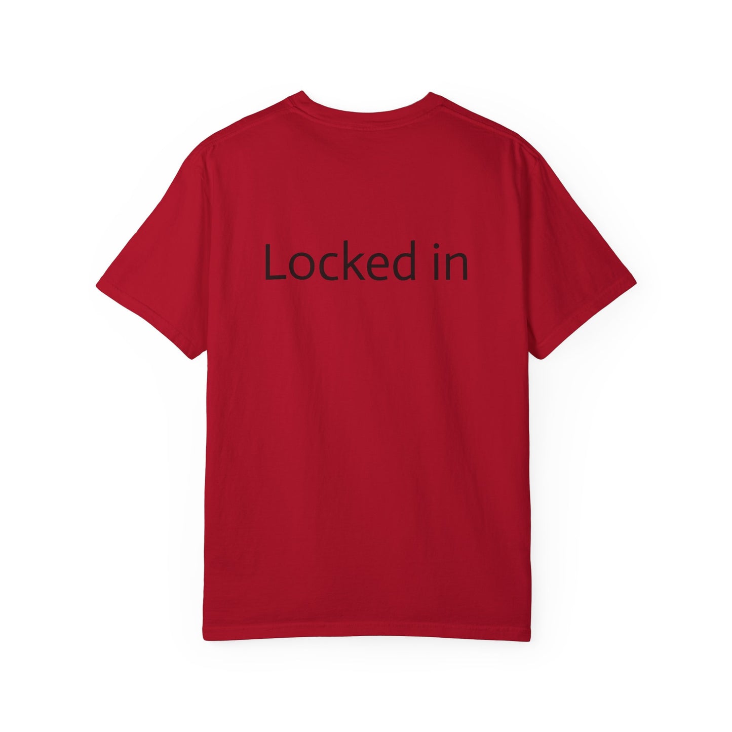 Blazier Locked in Unisex Garment-Dyed T-shirt