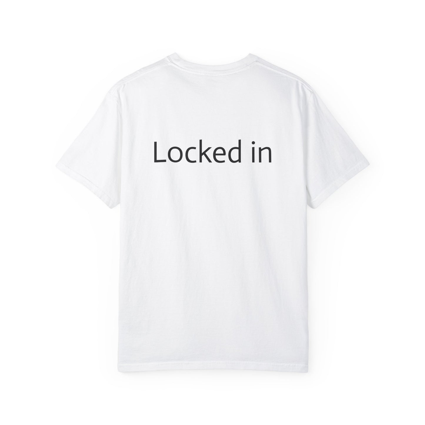 Blazier Locked in Unisex Garment-Dyed T-shirt